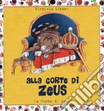 Alla corte di Zeus libro