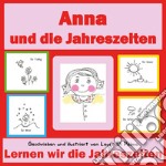 Anna und die Jahreszeiten libro