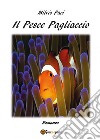 Il pesce pagliaccio libro