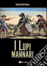 I lupi mannari libro