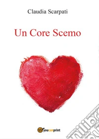 Un core scemo