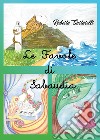 Le favole di Sabaudia libro