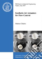 Synthetic Jet Actuators for Flow Control