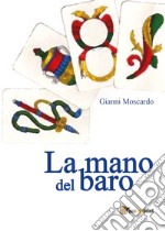 La mano del baro libro