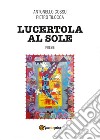 Lucertola al sole libro