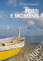 Posti e momenti libro