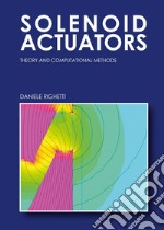 Solenoid Actuators: theory and computational methods