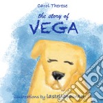 The story of Vega libro