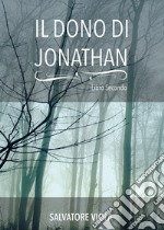 Il dono di Jonathan libro