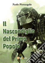 Il nascondiglio del primo popolo