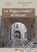 La «lingua madre» di Biccari