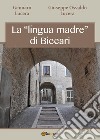 La «lingua madre» di Biccari libro