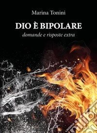 Dio è bipolare