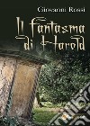 Il fantasma di Harold libro