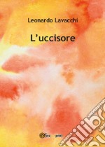 L'uccisore libro