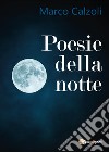 Poesie della notte libro