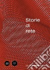 Storie di rete libro