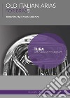 Old Italian Arias for Brass. Tuba libro