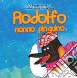 Rodolfo, nonno pinguino libro