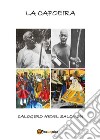 La capoeira libro di Abdel Salomon Calogero