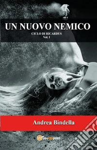 Un nuovo nemico