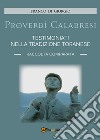Proverbi calabresi testimoniati nella tradizione toranese libro