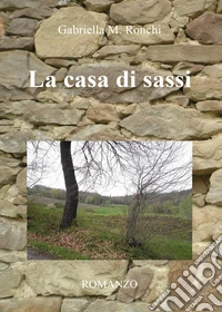 La casa di sassi