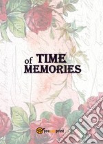 Time of memories. My paper heart libro