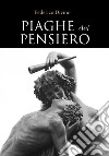 Piaghe del pensiero libro