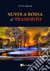 Nuvola rossa al tramonto libro di Ingrosso Celeste