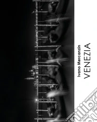Venezia. Ediz. illustrata libro