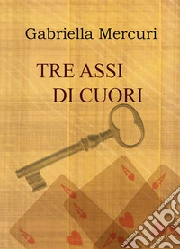 Tre assi di cuori