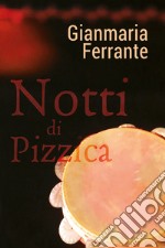 Notti di pizzica libro