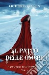 Il patto delle ombre. Il circolo di mezzanotte. Vol. 5 libro