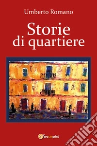 Storie di quartiere