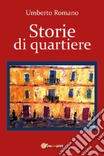 Storie di quartiere libro