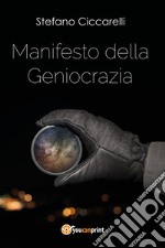 Manifesto della geniocrazia libro