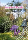 Funghi a Villa Ada libro di Knijn Arnold Ferretti Amalia