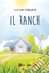 Il ranch libro di Tarquini Luciano