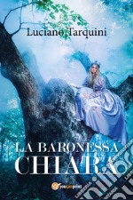 La baronessa chiara libro