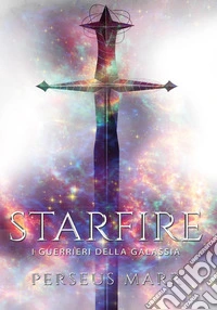 Starfire. I guerrieri della galassia libro