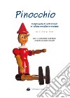 Pinocchio. Illustrato e in italiano semplice e moderno libro