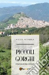 Piccoli gorghi libro di Messina Maria