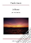 Schizzo. Per orchestra libro