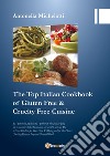 The top Italian cookbook for gluten free & cruelty free cuisine libro