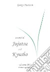 Essential Jujìtsu and Kyusho libro