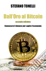 Dall'oro al bitcoin libro