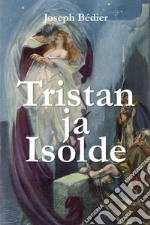 Tristan ja Isolde libro