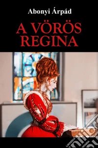 A vörös Regina libro