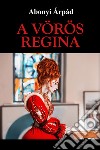 A vörös Regina libro